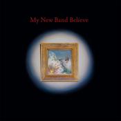 MY NEW BAND BELIEVE - My New Band Believe image