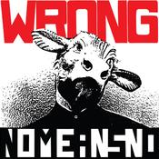 NOMEANSNO - Wrong (2024 Reissue) image