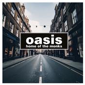 OASIS - Home Of The Monks (Radio Broadcast Recording) image