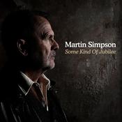 Martin Simpson - Some Kind of Jubilee image