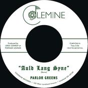 PARLOR GREENS - Auld Lang Syne b/w Everyday Will Be Like A Holiday image