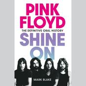 Mark Blake - Pink Floyd Shine On: The Definitive Oral History (Signed Bookplate) image