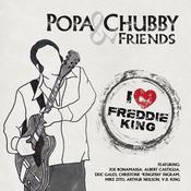 POPA CHUBBY &amp; FRIENDS - I Love Freddie King - CD [MAR 28]