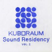 Various Artists - Kuboraum Sound Residency Vol. 2 image
