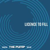 Crispin The Pump Taylor - License To Fill image