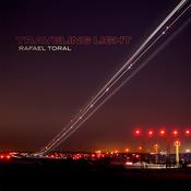 RAFAEL TORAL - Traveling Light (w/ Bonus Vinyl Exclusive track) image