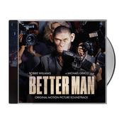 ROBBIE WILLIAMS - Better Man (Original Motion Picture Soundtrack) - CD [JAN 17] image