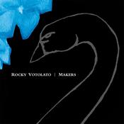 ROCKY VOTOLATO - Makers (20th Anniversary Edition) image