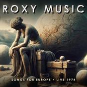 ROXY MUSIC - Songs For Europe - Live 1974 - 2CD image