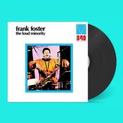 Frank Foster - The Loud Minority (Remastered) image