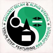 Ashanti Selah, Alpha Steppa, Ras Divarius - Violin Step (2026 Repress) image