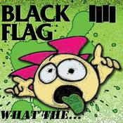 BLACK FLAG - What The... - LP - Vinyl image