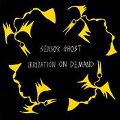 SENSOR GHOST - Irritation On Demand image