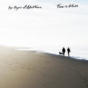 SIX ORGANS OF ADMITTANCE - Time Is Glass - LP - Vinyl [APR 26] image
