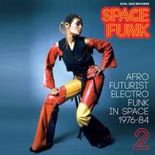 VARIOUS - Space Funk 2: Afro Futurist Electro Funk in Space 1976-84 - CD image