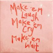 STEREOPHONICS - Make ‘em Laugh, Make ‘em Cry, Make ‘em Wait - LP - Recycled Black Vinyl [APR 25]