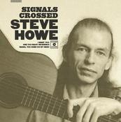 STEVE HOWE - Signals Crossed image
