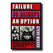 STEVE MASON - Failure is Always An Option: Lo-Fi Adventures With The Beta Band - Fi Adventures With The Beta Band (SIGNED Edition)- Hardback Book image