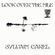 SYLVAIN CAREL - Look Over The Nile