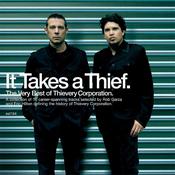 THIEVERY CORPORATION - It Takes A Thief: The Very Best Of... (Reissue) - 2LP - 180g Black Vinyl image