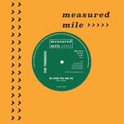 THE TORNADOS - No More You And Me / You Always Did What You Wanted (Reissue) image