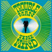 TROUBLEMAN - Time Out Of Mind - 2LP - Limited Edition Green Vinyl [Record Store Day 2026] image