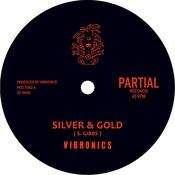 VIBRONICS - Silver &amp; Gold - 7'' - Vinyl image