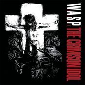 W.A.S.P. - The Crimson Idol (Half-Speed Remaster with Bonus tracks) - 2LP - Vinyl [NOV 15] image