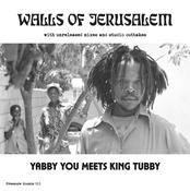 Yabby You Meets King Tubby - Walls Of Jerusalem image