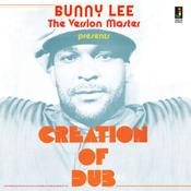 Bunny Lee - Creation of Dub