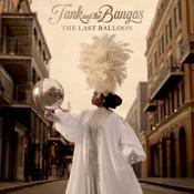 Tank And The Bangas - The Last Balloon image
