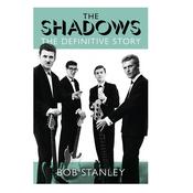 BOB STANLEY - The Shadows: The Definitive Story image