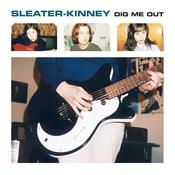 Sleater-Kinney - Dig Me Out image