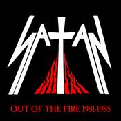 Satan - Out Of The Fire 1981-1985 image