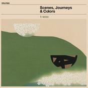 t-woc - Scenes, Journeys and Colors - LP - Vinyl image
