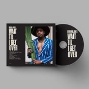 DURAND JONES - Wait Til I Get Over - CD image
