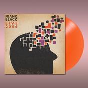 FRANK BLACK - Live 2006 - LP - Mandarin Orange Vinyl [RSD23] image