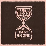 GILLIAN WELCH &amp; DAVID RAWLINGS - All The Good Times (2021 Ed.) - LP - Vinyl image