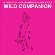 LUKE HAINES, PETER BUCK AND JACKNIFE LEE - Wild Companion (The Beat Poetry For Survivalists Dubs) - 12" - Vinyl [RSD 2022] image