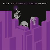 MED, BLU, MADLIB - Bad Neighbor Beats - Special Edition Instrumentals (Remastered w/ 2 Bonus Tracks) - LP - 180g Vinyl image