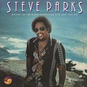 STEVE PARKS - Movin In The Right Direction / Just Ask Me image