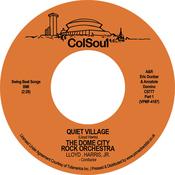 THE DOME CITY ROCK ORCHESTRA - Quiet Village Pt 1 / Quiet Village Pt 2 - 7" - Vinyl [RSD23] image