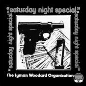 THE LYMAN WOODARD ORGANIZATION - Saturday Night Special - 2LP - Vinyl image
