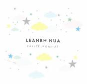 Leanbh Nua - Fáilte Romhat