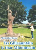 Trí Ghleanntain is Thar Mhóinteáin
