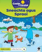 Cosán na Gealaí (Rang 1) – Leabhar 4 Ficsean – Sneachta agus Spraoi