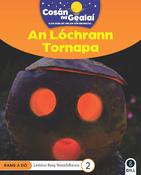 Cosán na Gealaí  (Rang 2) – Leabhar 2 Neamhfhicsean – An Lóchrann Tornapa