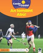 Cosán na Gealaí  (Rang 2) – Leabhar 5 Neamhfhicsean – An Iomáint Abú