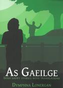 As Gaeilge – Irish Short Stories with Translations