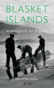 Blasket Islands - A Kingdom of Stories